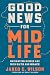 Good News for Midlife: Navi...