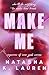 Make Me