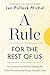A Rule for the Rest of Us: ...