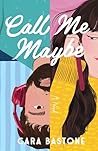 Call Me Maybe: A ...