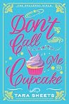 Don't Call Me Cup...