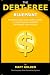The Debt-Free Blueprint: Ho...