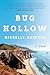 Bug Hollow: A Novel