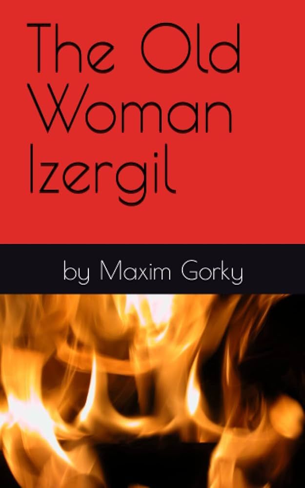 The Old Woman Izergil