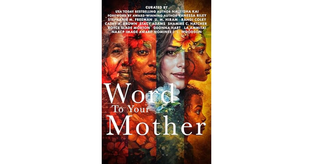 Book giveaway for Word to Your Mother by Naleighna Kai Apr 04-Apr 30, 2026