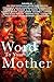 Word to Your Mother by Naleighna Kai