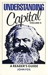 Understanding Capital, Volume II: A Reader's Guide
