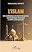 L'Islam: Une civilisation de droit et de justice, entre héritage historique et défis contemporains (Harmattan Mali) (French Edition)