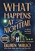 What Happens at Nightfall: A Novel (Large Print)