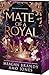 Mate of a Royal by Meagan Brandy