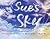 Sue's Sky (Second Edition). by Lulu Buck Sue's Sky (Second Edition). by Lulu Buck
