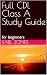 Full CDL Class A Study Guid...