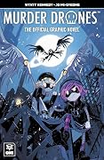 Oni Press Presents: Murder Drones: The Official Graphic Novel