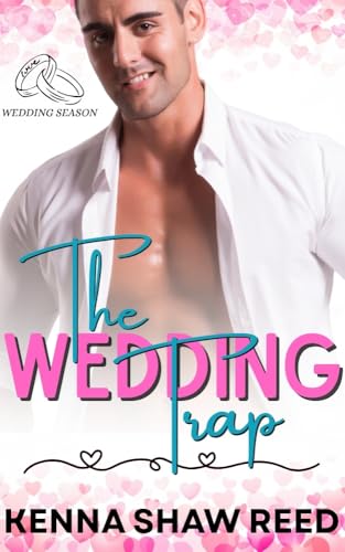 The Wedding Trap: Wedding Season (Kindle Edition)