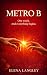 Metro B: A woman’s awakenin...