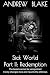 Sick World Part II: Redempt...