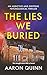The Lies We Buried: An addi...