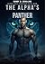 The Alpha's Panther by Randy Schilling