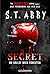 Secret – Du sollst mich fürchten(Lana-Myers-Reihe #1) (German Edition)