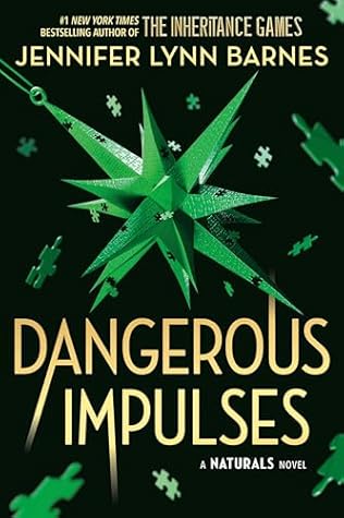 Dangerous Impulses (The Naturals, #5)