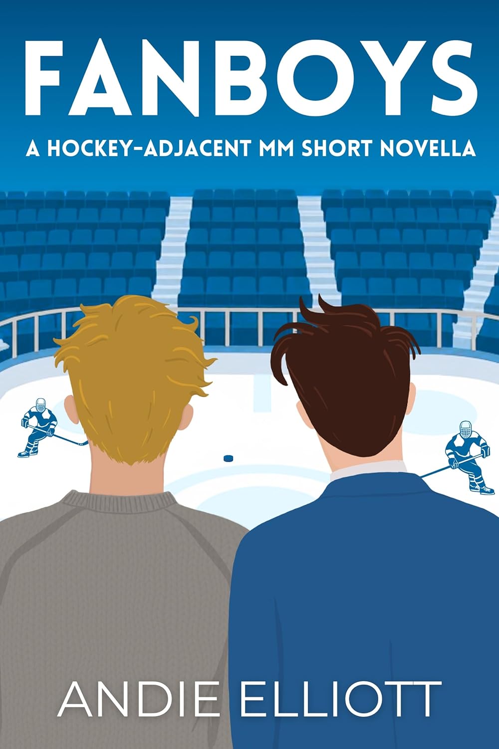 Fanboys: A Hockey-Adjacent MM Short Novella (Kindle Edition)