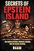 Secrets of Epstein Island by raam