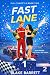 Fast Lane (Full Throttle: A...