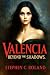 Valencia Beyond the Shadows