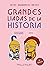 Grandes Liadas de la Historia: Desastres históricos, narrados con moderada fidelidad y algo de mala leche (Colección Grandes de la Historia) (Spanish Edition)