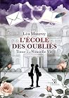 L'École des Oubliés - Tome 1: Nouvelle Vie (French Edition) L'École des Oubliés - Tome 1: Nouvelle Vie (French Edition)