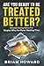 Are You Ready to be Treated...