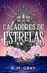 Caçadores de Estr...
