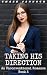 Taking His Direction: An Unconventional Romance, Book 3 (The Director's Harem)