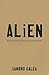 Alien: Reflections on Being...