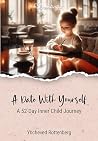Inner Child Healing Journal for Women by Yocheved Rottenberg