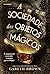 A sociedade dos objetos mágicos