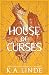 House of Curses (Royal Houses, 3)