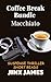 Macchiato: Coffee Break Bundle: Suspense Thriller Short Reads (Coffee Break Bundle Series Book 11)