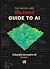 The Welch Labs Illustrated Guide to AI