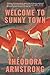 Welcome to Sunny Town by Théodora Armstrong