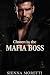 Chosen by the Mafia Boss: A...