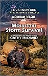 Mountain Storm Survival by Cathy McDavid