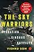THE SKY WARRIORS : Operatio...