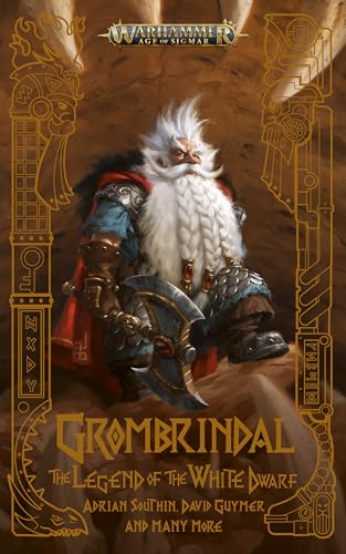 Grombrindal: The Legend of the White Dwarf (Warhammer Age of Sigmar)