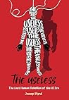The Useless: The ...