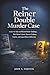 The Reiner Double Murder Ca...