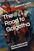 The Road to Golgotha by Rebecca Lowe