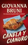 Canela y cianuro (Spanish Edition) Canela y cianuro (Spanish Edition)