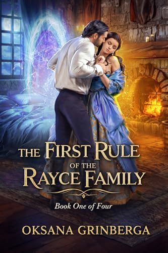 The First Rule of the Rayce Family: The Rules of the Rayce Family series Book 1 of 4 (Kindle Edition)