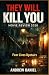THEY WILL KILL YOU MOVIE RE...
